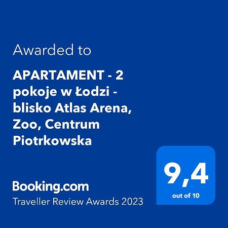 Apartament - 2 Pokoje W Lodzi - Blisko Atlas Arena, Zoo, Centrum, Piotrkowska Eksteriør billede